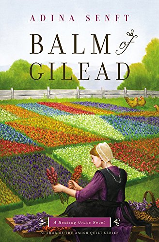 Balm of Gilead: A Healing Grace Novel