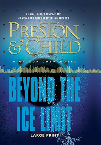 Beyond the Ice Limit: A Gideon Crew Novel (Gideon Crew Series)