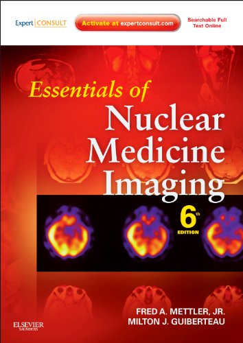 Essentials of Nuclear Medicine Imaging: Expert Consult - Online and Print