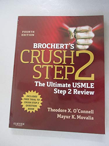 Brochert's Crush Step 2: The Ultimate USMLE Step 2 Review