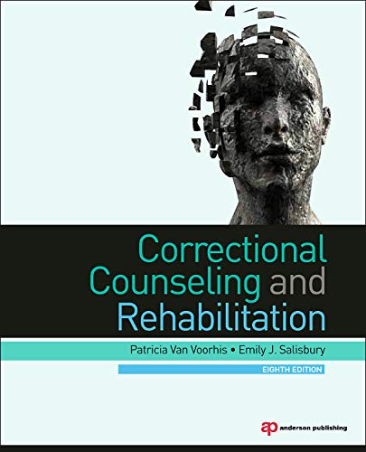 Correctional Counseling and Rehabilitation, Eighth Edition