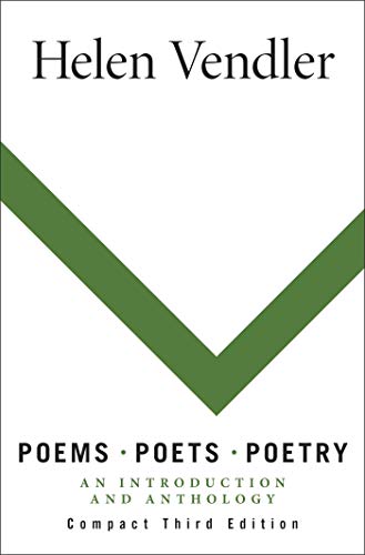 Poems, Poets, Poetry: An Introduction and Anthology, Compact Edition