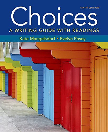 Choices: A Writing Guide with Readings