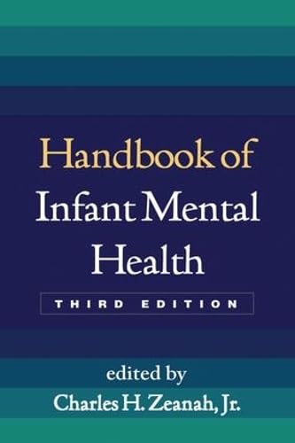 Handbook of Infant Mental Health, Third Edition