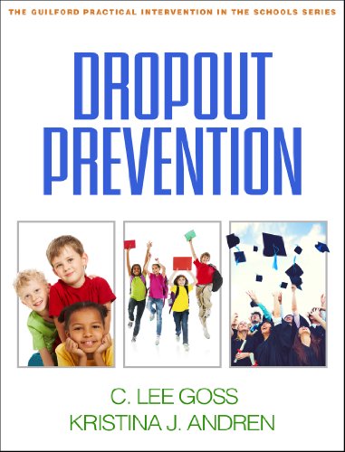 Dropout Prevention (The Guilford Practical Intervention in the Schools Series)