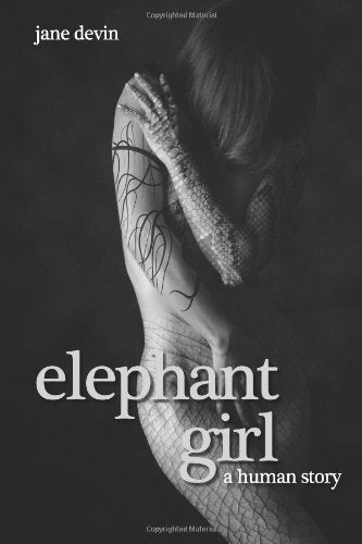 Elephant Girl: A Human Story
