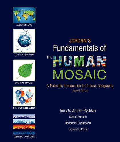 Jordan's Fundamentals of the Human Mosaic: A Thematic Introduction to Cultural Geography