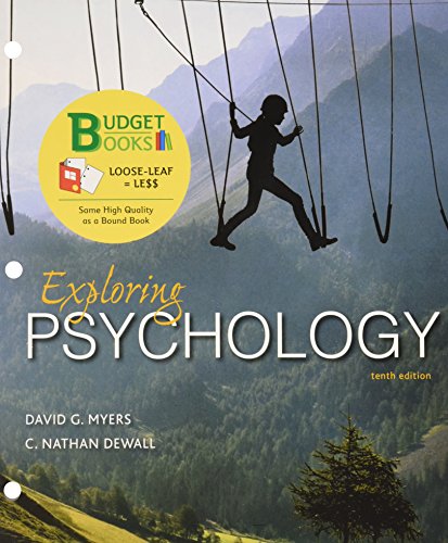 Loose-leaf Version for Exploring Psychology