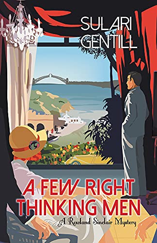 A Few Right Thinking Men (Rowland Sinclair Mystery)