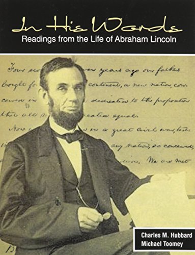 In His Words: Readings from the Life of Abraham Lincoln