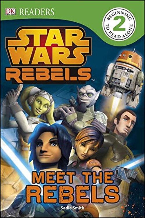 DK Readers L2: Star Wars Rebels: Meet the Rebels