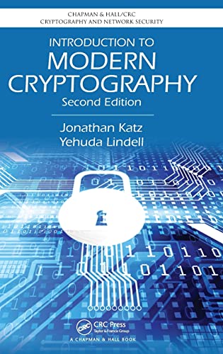 Introduction to Modern Cryptography (Chapman & Hall/CRC Cryptography and Network Security Series)