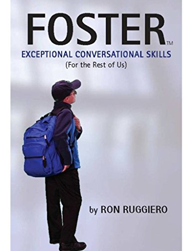 FOSTER - Exceptional Conversation Skills (For the Rest of Us)