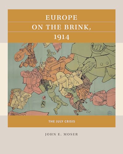 Europe on the Brink, 1914: The July Crisis (Reacting to the Past™)