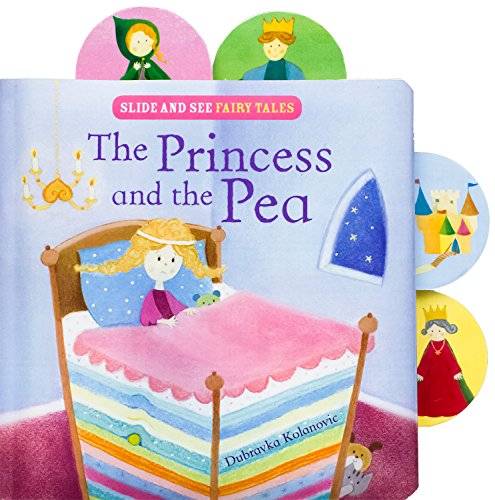 The Princess and the Pea (Slide and See Fairy Tales)
