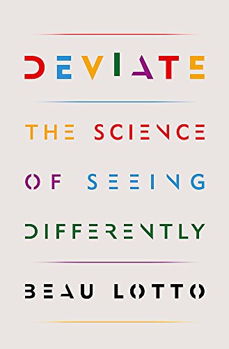Deviate: The Science of Seeing Differently