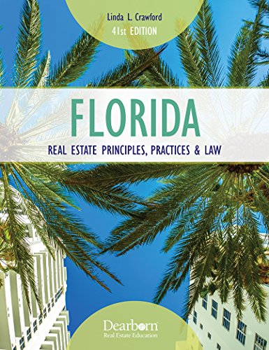 Florida Real Estate Principles, Practices & Law