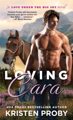 Loving Cara (1) (Love Under the Big Sky)