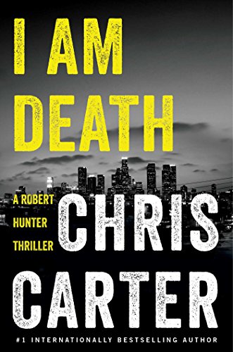 I Am Death (2) (A Robert Hunter Thriller)
