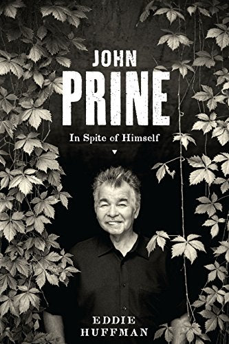 John Prine: In Spite of Himself (American Music Series)