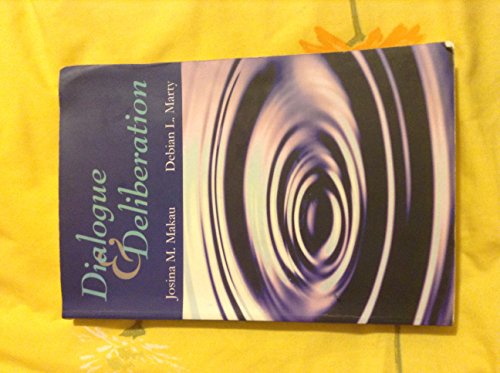 Dialogue and Deliberation