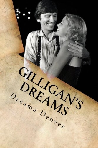 Gilligan's Dreams
