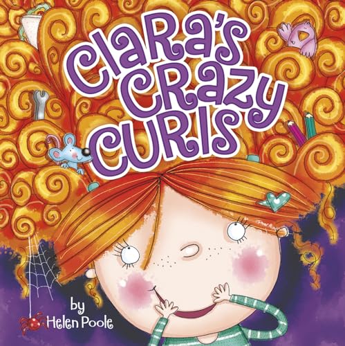 Clara's Crazy Curls (Fiction Picture Books)