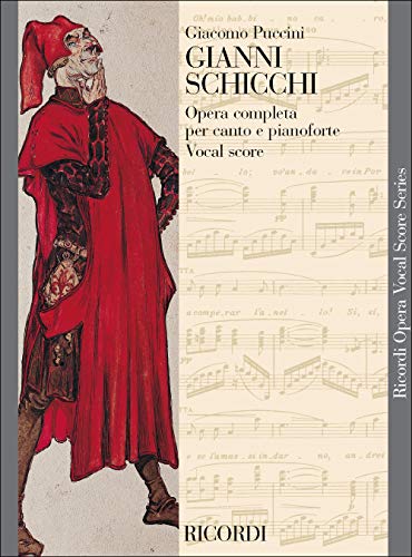 Giacomo Puccini - Gianni Schicchi | Opera Vocal Score Book for Voice and Piano | Advanced Vocal Sheet Music in English and Italian | Classical Opera ... and Performers (Ricordi Opera Vocal Score)
