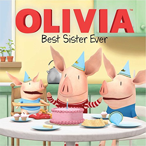 Best Sister Ever (Olivia TV Tie-in)