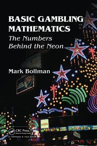 Basic Gambling Mathematics (AK Peters/CRC Recreational Mathematics Series)