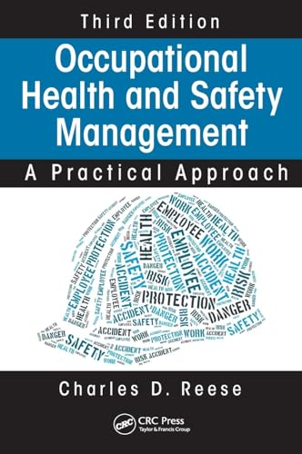 Occupational Health and Safety Management: A Practical Approach, Third Edition