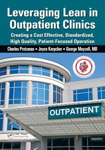 Leveraging Lean in Outpatient Clinics