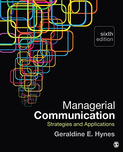 Managerial Communication: Strategies and Applications