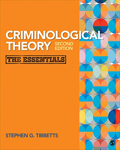 Criminological Theory: The Essentials