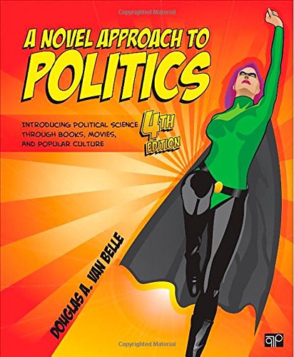 A Novel Approach to Politics: Introducing Political Science Through Books, Movies, and Popular Culture