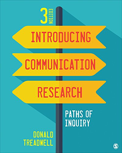 Introducing Communication Research: Paths of Inquiry