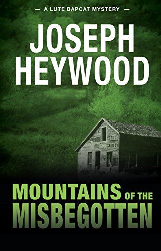 Mountains of the Misbegotten