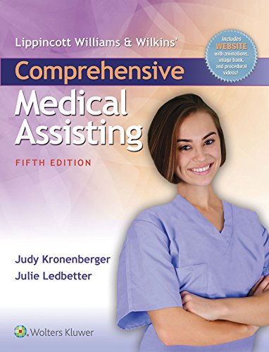 Lippincott Williams & Wilkins' Comprehensive Medical Assisting: .
