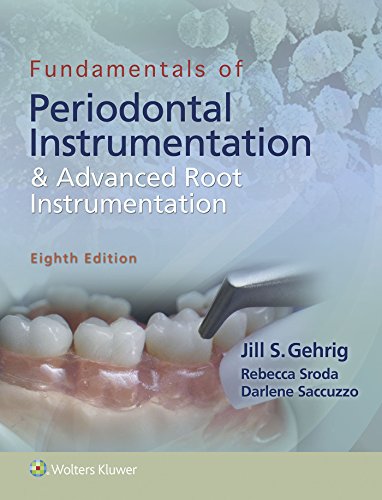 FUND OF PERIODONTAL INSTRUMENTATION & ADV ROOT INSTRUM 8E: .