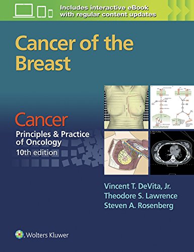 Cancer of the Breast: From Cancer: Principles & Practice of Oncology, 10th edition