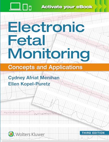 Electronic Fetal Monitoring: Concepts and Applications