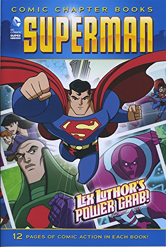 Lex Luthor's Power Grab! (DC Comics Super Heroes: Comic Chapter Books: Superman)