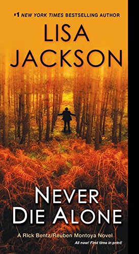 Never Die Alone (Rick Bentz/Reuben Montoya, 8)