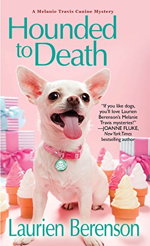 Hounded To Death (A Melanie Travis Mystery)