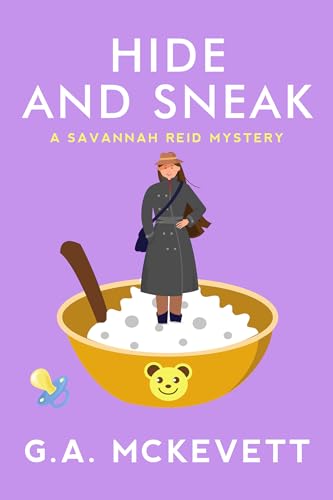 Hide and Sneak (A Savannah Reid Mystery)