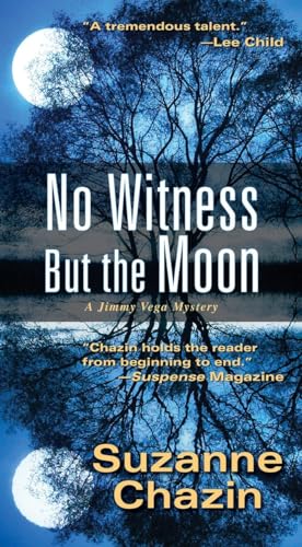 No Witness but the Moon (A Jimmy Vega Mystery)