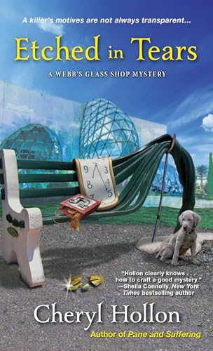 Etched in Tears (A Webb's Glass Shop Mystery)