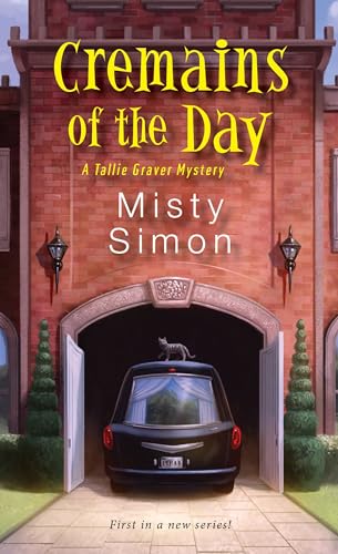 Cremains of the Day (A Tallie Graver Mystery)