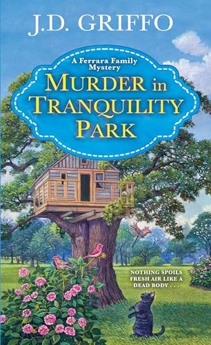 Murder in Tranquility Park (A Ferrara Family Mystery)