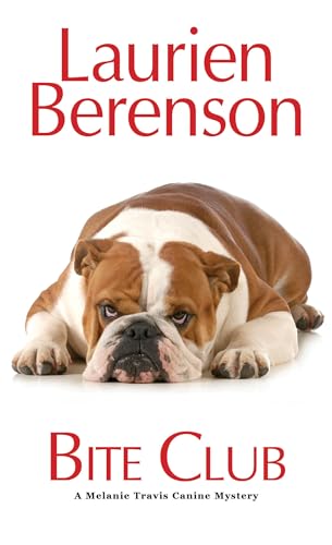 Bite Club (A Melanie Travis Canine Mystery)